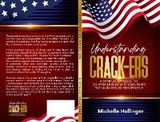 Understanding Crack-ers -  Michelle Hollinger