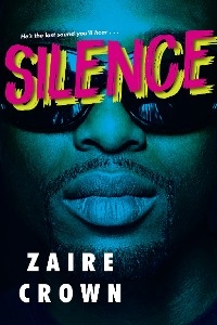 Silence - Zaire Crown