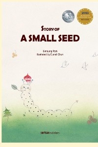 STORY OF A SMALL SEED -  SIMSUNG PARK