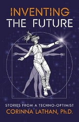 Inventing the Future -  Corinna Lathan