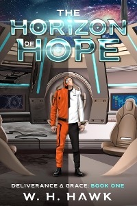 The Horizon Of Hope - W. H. Hawk