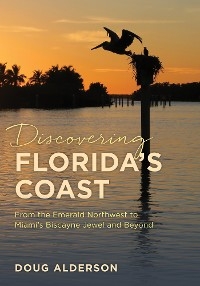 Discovering Florida's Coast -  Doug Alderson