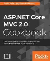 ASP.NET Core MVC 2.0 Cookbook - Jason De Oliveira, Engin Polat, Stephane Belkheraz