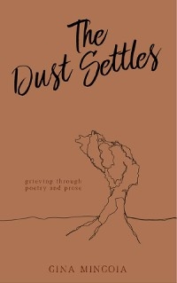 The Dust Settles - Gina Mingoia