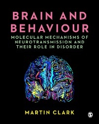 Brain and Behaviour - Martin Clark