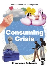 Consuming Crisis -  Francesca Sobande