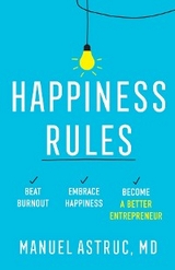 Happiness Rules -  Manuel Astruc