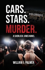 Cars. Stars. Murder. - William J Palmer