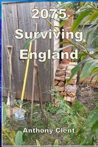 2075 Surviving England -  Anthony Clent