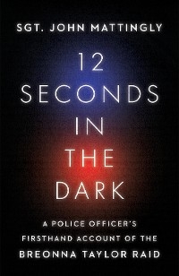 12 Seconds in the Dark - John Mattingly