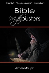 Bible Mythbusters - Vernon Maupin