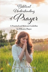 Biblical Understanding of Prayer - Brunilda Rodriguez