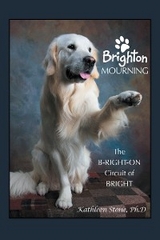 Brighton Mourning - Kathleen Stone Ph.D