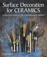 Surface Decoration for Ceramics - Claire Ireland
