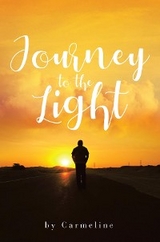 Journey to the Light -  Carmeline