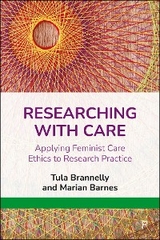 Researching with Care -  Marian Barnes,  Tula Brannelly