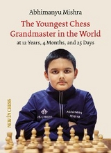 youngest grandmaster in the World -  Abhimanyu Mishra