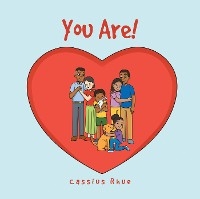 You Are! - Cassius Rhue