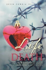 Life and Death - John Durbin Husher