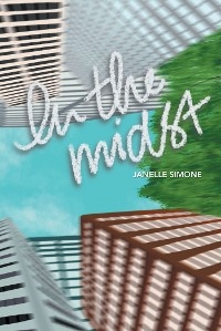 In the Midst - Janelle Simone