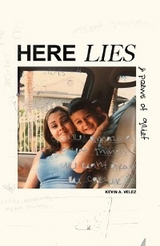 Here Lies -  Kevin Velez