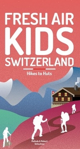 Fresh Air Kids Switzerland 2 - Melinda Schoutens, Robert Schoutens