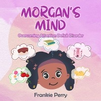 Morgan's Mind - Frankie Perry