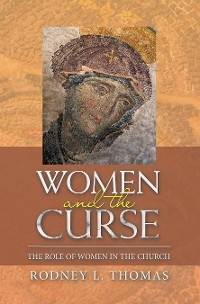 Women and the Curse - Rodney L. Thomas