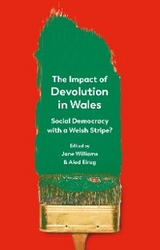 Impact of Devolution in Wales - 