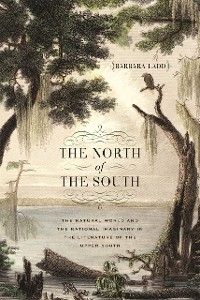 The North of the South - Barbara Ladd