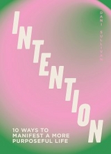 Intention -  Dani Sullivan