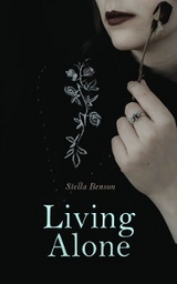 Living Alone - Stella Benson