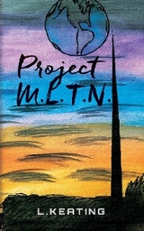 Project M.L.T.N. -  L. Keating