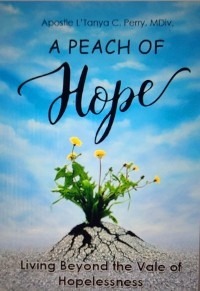 A Peach of Hope - L'Tanya C Perry