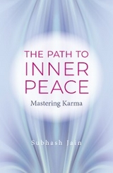 Path to Inner Peace -  Subhash Jain