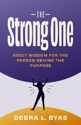 The Strong One - Debra L. Byas