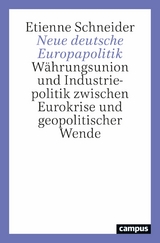 Neue deutsche Europapolitik -  Etienne Schneider