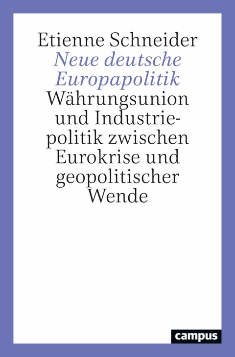 Neue deutsche Europapolitik -  Etienne Schneider