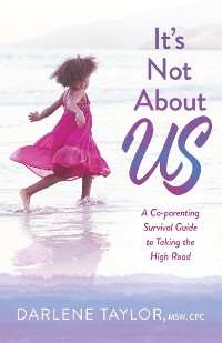 It's Not About Us -  Darlene Taylor