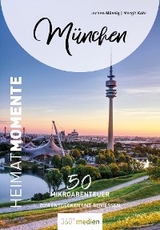 München – HeimatMomente - Jochen Müssig