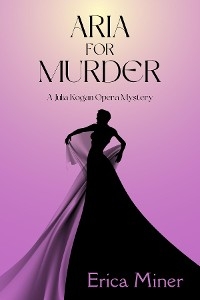 Aria for Murder -  Erica Miner