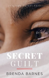 Secret Guilt - Brenda Barnes