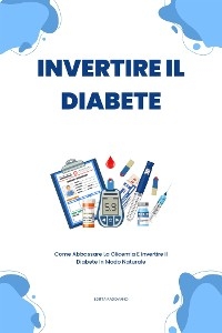 Invertire Il Diabete - Editta Padovano