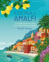 Cucina Amalfi -  Ursula Ferrigno