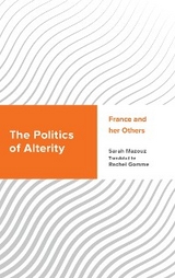 Politics of Alterity -  Sarah Mazouz