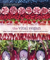 Vital Vegan -  Leah Vanderveldt