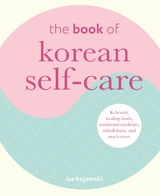 Book of Korean Self-Care -  Isa Kujawski