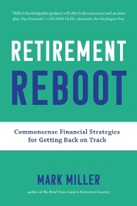 Retirement Reboot - Mark Miller