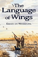 Language of Wings -  E. Donnall Thomas Jr.