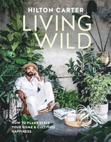 Living Wild -  Hilton Carter